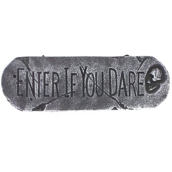 DECORATIE BORD "ENTER IF YOU DARE" (1st.)